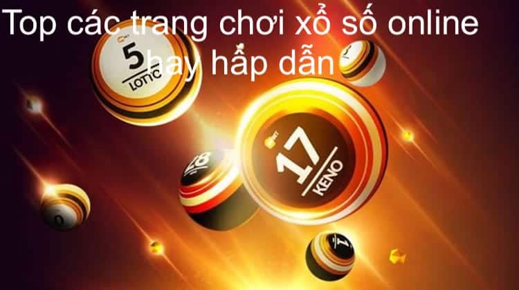 Tổng hợp những trang web game xổ số online