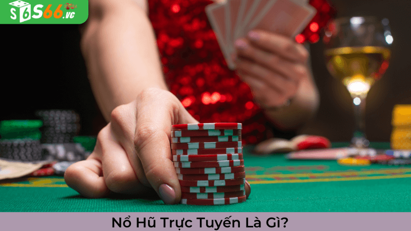 Nổ Hũ Trực Tuyến Sự Thú Vị Của Game Đánh Bài Online