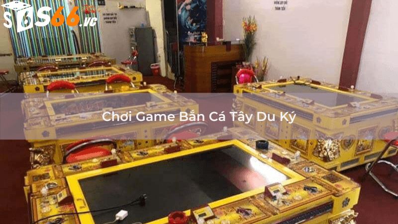 Game Bắn Cá Tây Du Ký Trò Chơi Giải Trí Siêu Phàm