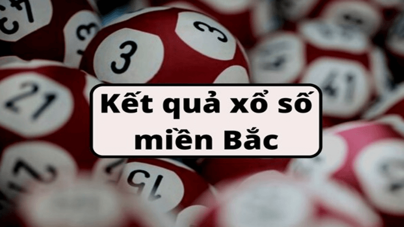 kết quả xổ số miền Bắc (kq xsmb)