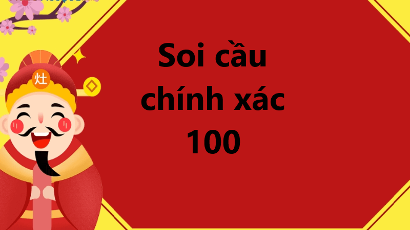 Cách thực hiện soi cầu chính xác 100